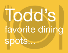 Todd's favorite dining spots